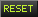 Reset